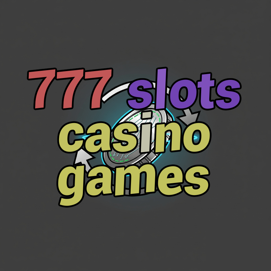 777 slots casino games